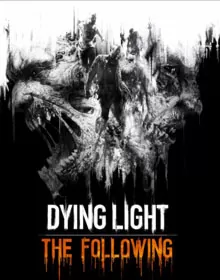Dying Light The Following free download